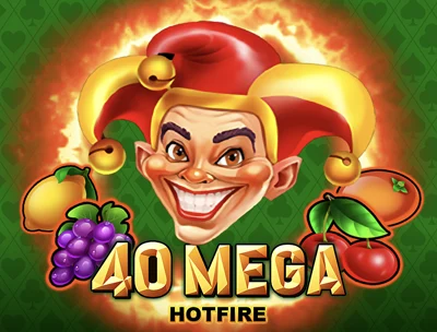 40 Mega Hotfire