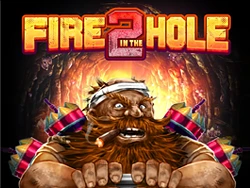 Fire In The Hole 2