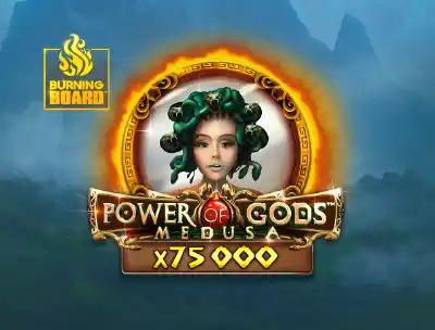 Power of Gods™: Medusa Burning Board™